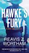 [Sonny Hawke Thriller 04] • Hawke's Fury